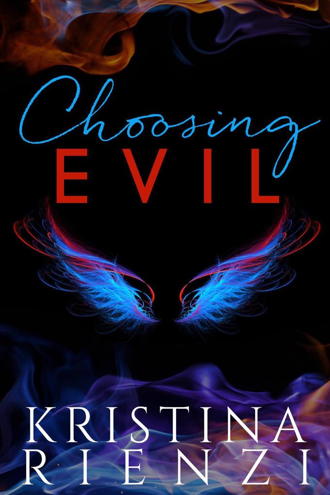 Choosing Evil (Ensouled Series #1)