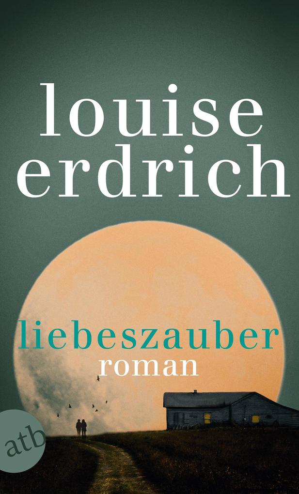 Aufbau Liebeszauber, Belletristik Von Louise Erdrich - Bild 4