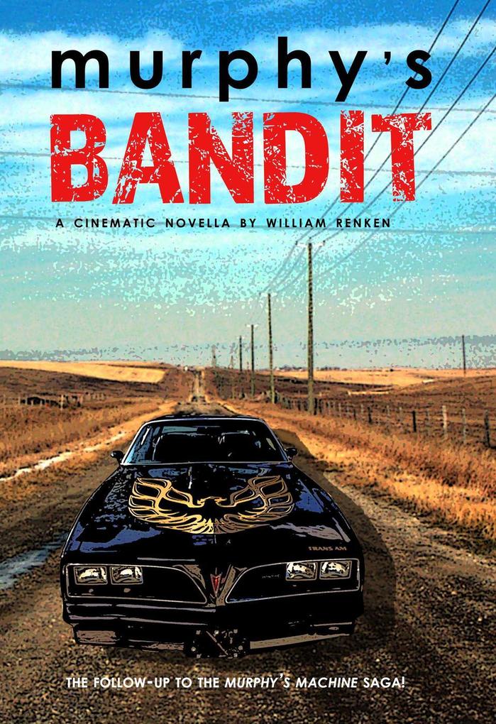 Murphy‘s Bandit