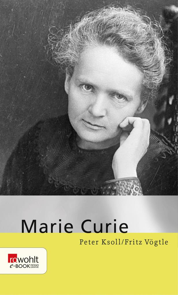 Marie Curie - Fritz Vögtle/ Peter Ksoll