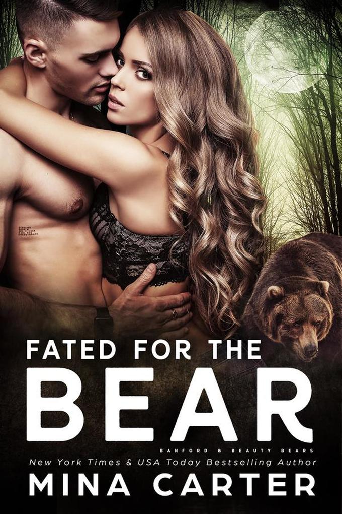 Fated For The Bear (Banford and Beauty Bears #1)