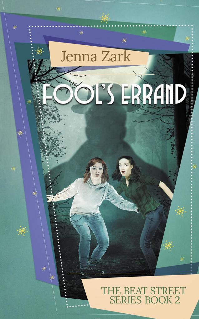 Fool‘s Errand (The Beat Street Series Book #2)