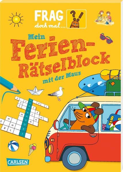 Frag doch mal ... die Maus!: Mein Ferien-Rätselblock mit der Maus