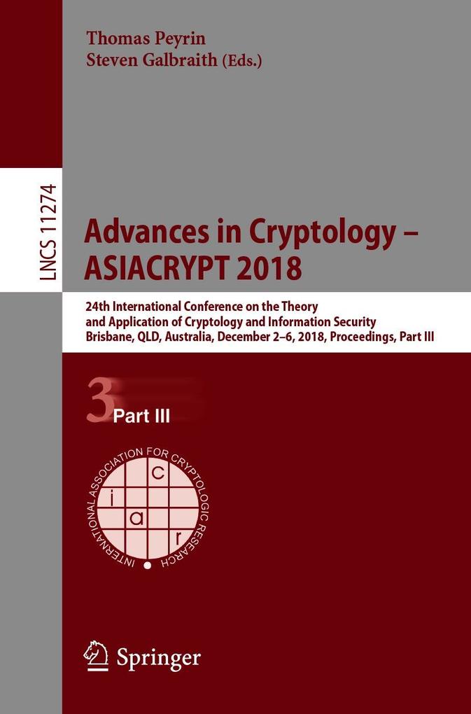Advances in Cryptology - ASIACRYPT 2018