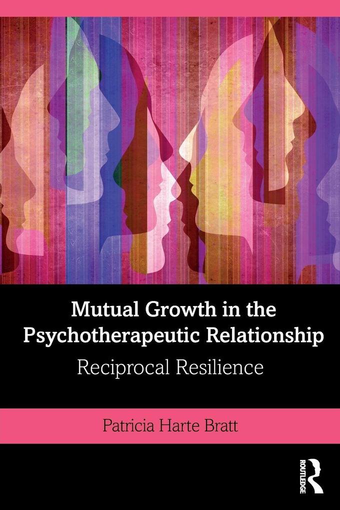 Mutual Growth in the Psychotherapeutic Relationship