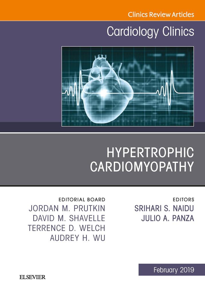 Hypertrophic Cardiomyopathy An Issue of Cardiology Clinics