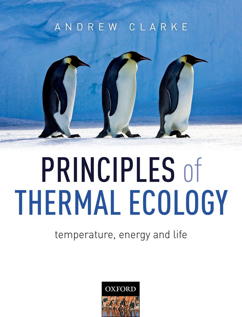Principles of Thermal Ecology: Temperature Energy and Life