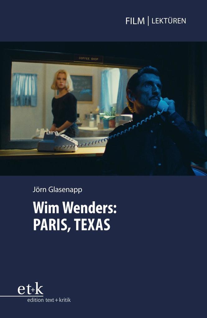 Wim Wenders: PARIS TEXAS
