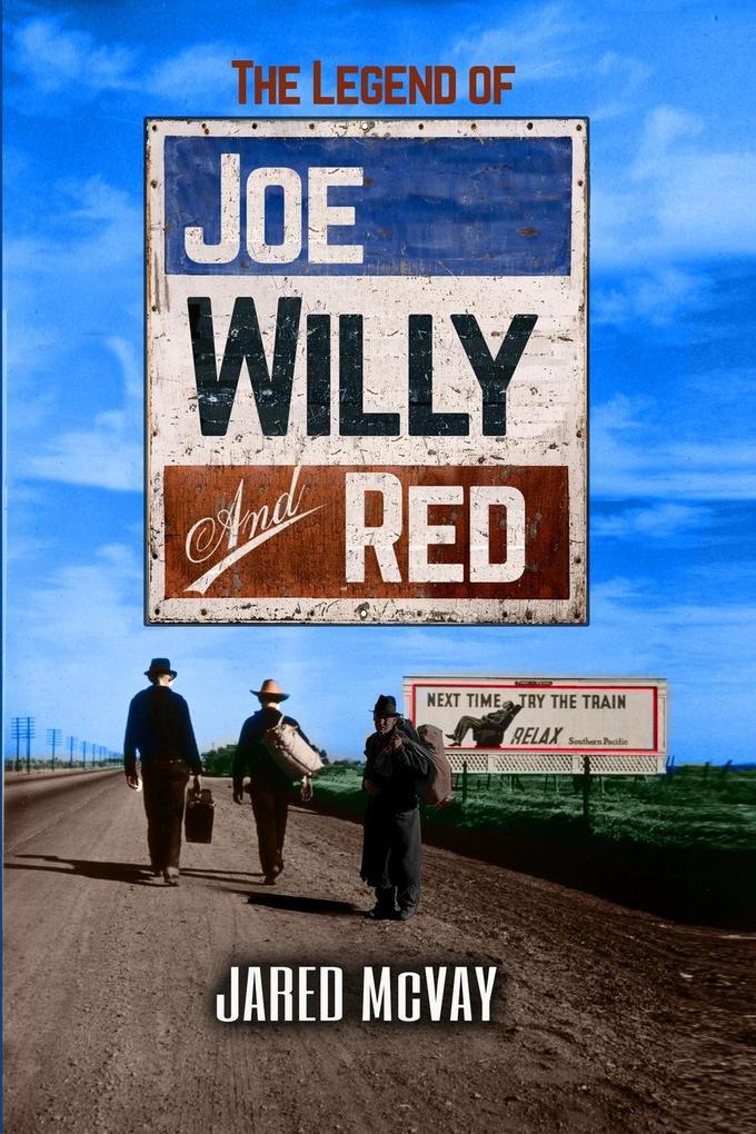 The Legend of Joe Willy and Red