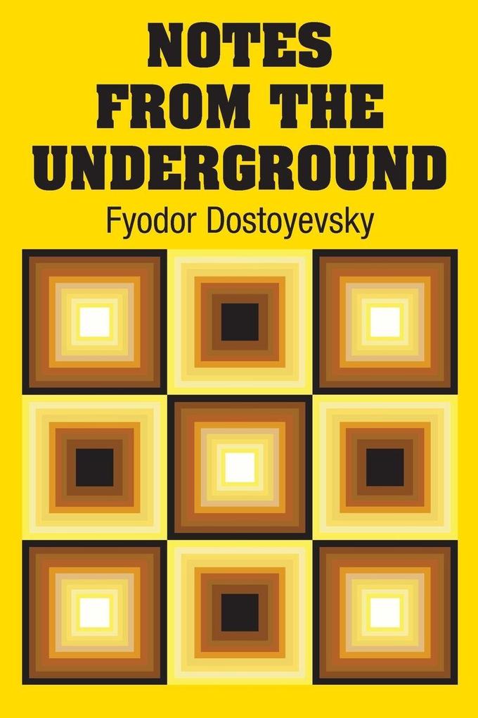 Notes from the Underground