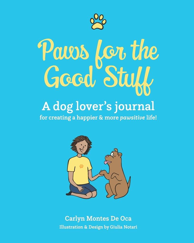 Paws for the Good Stuff