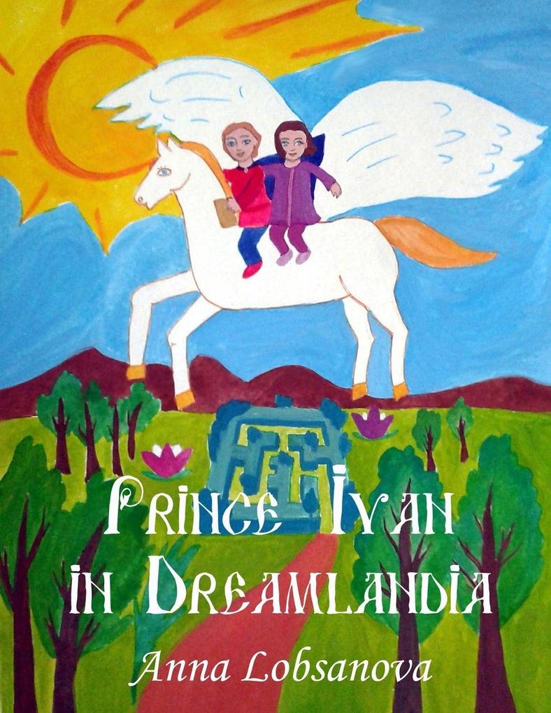Prince Ivan in Dreamlandia