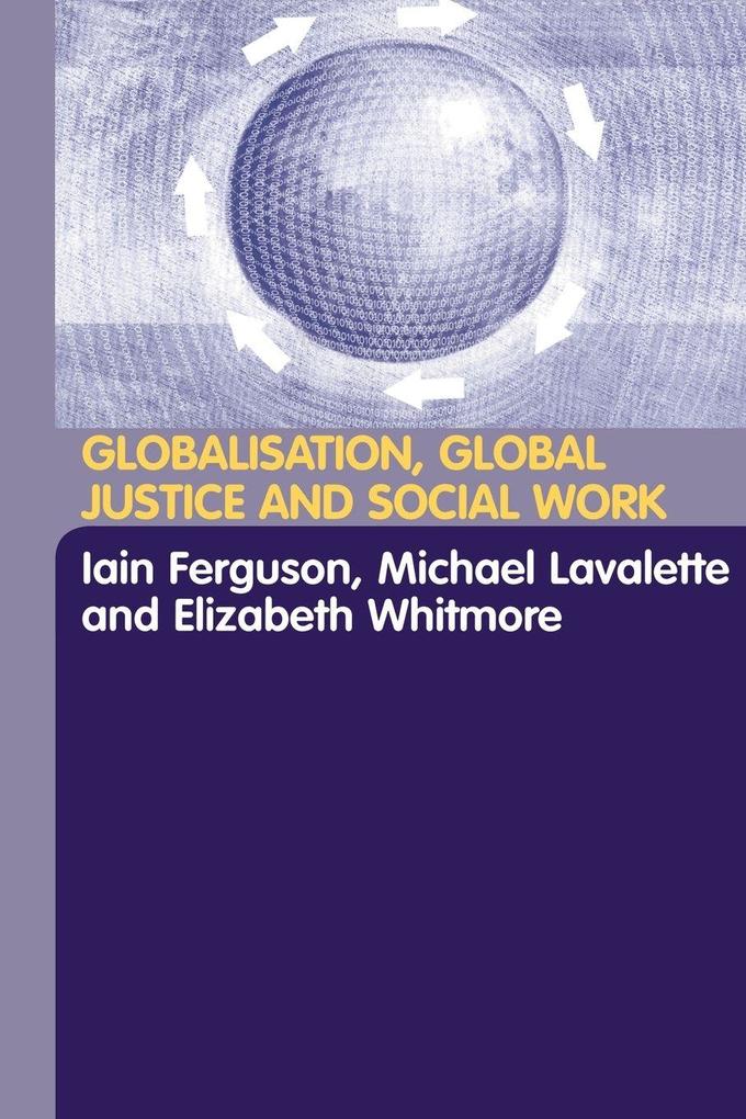 Globalisation Global Justice and Social Work