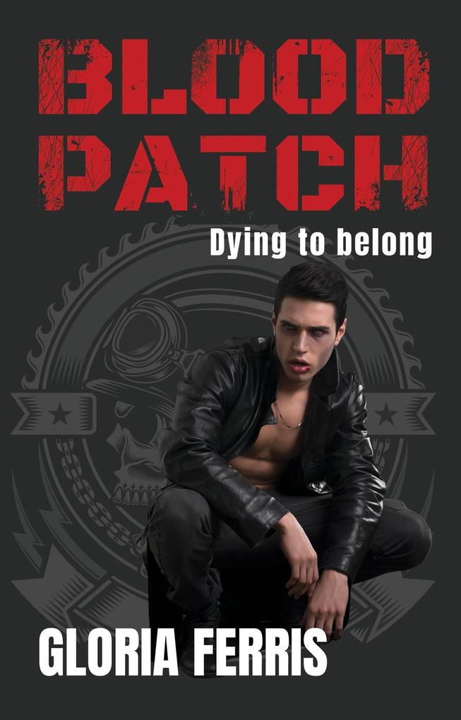 Blood Patch: Dying to Belong