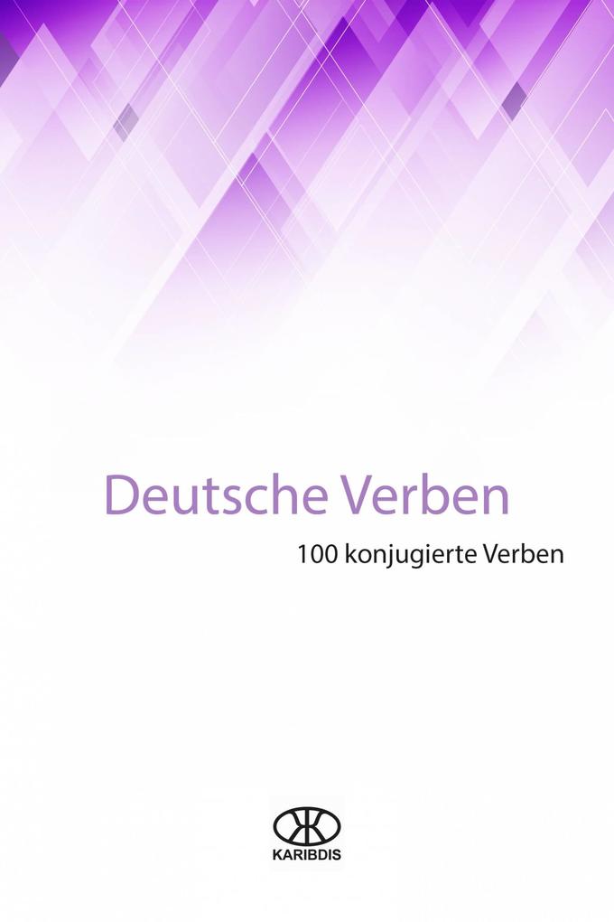 Deutsche Verben (100 konjugierte Verben)