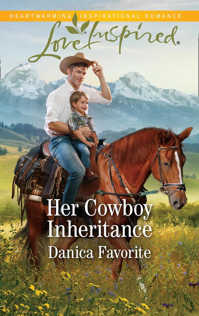 Her Cowboy Inheritance (Mills & Boon Love Inspired) (Three Sisters Ranch Book 1)