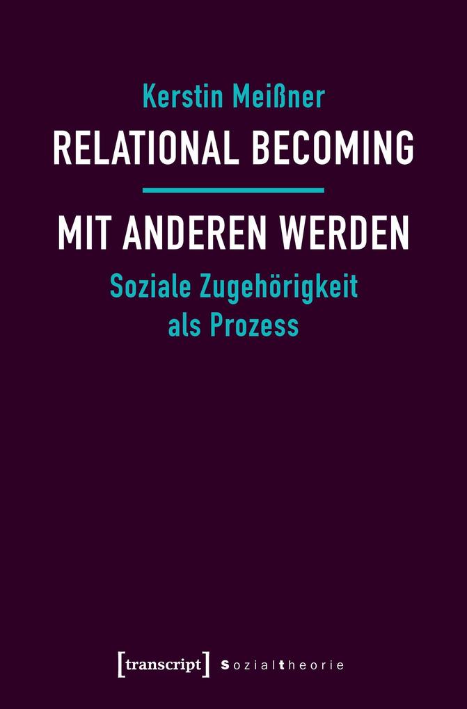 Relational Becoming - mit Anderen werden Kerstin Meißner - Bild 4