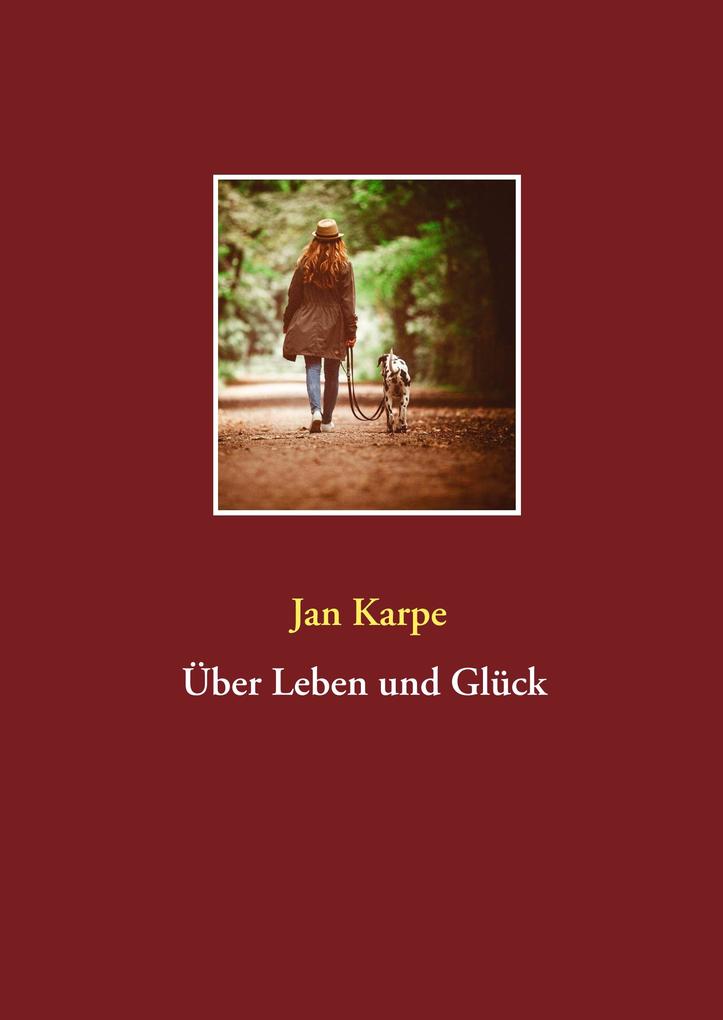 Image of Über Leben und Glück