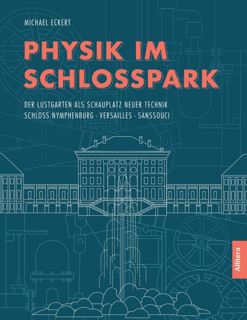 Physik im Schlosspark - Michael Eckert