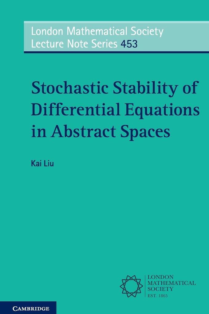 Stochastic Stability of Differential Equations in Abstract Spaces