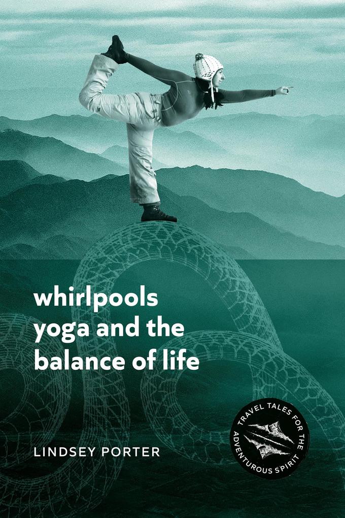 Whirlpools Yoga and the Balance of Life