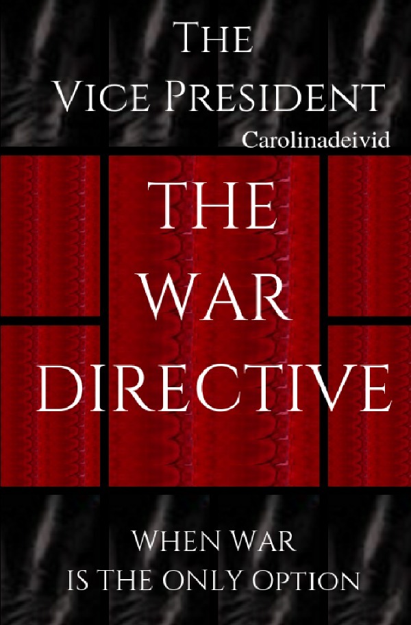 Image of The Vice President / The Vice President The War Directive