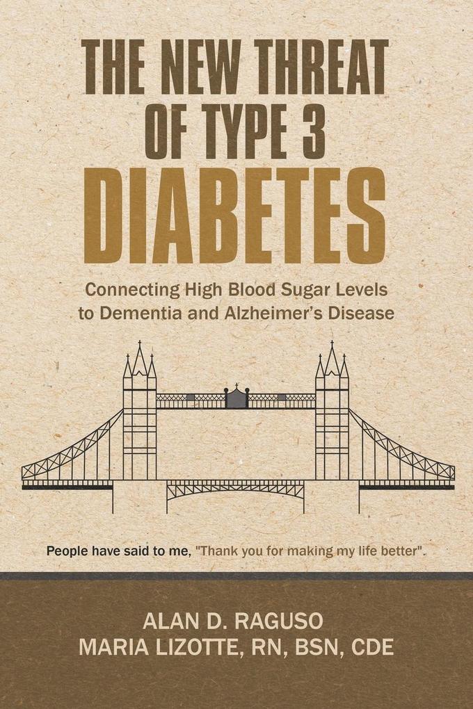 The New Threat of Type 3 Diabetes