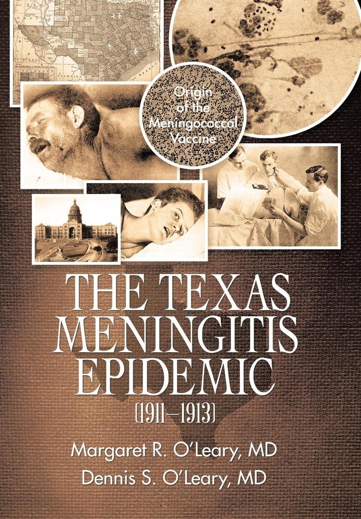 The Texas Meningitis Epidemic (1911-1913)