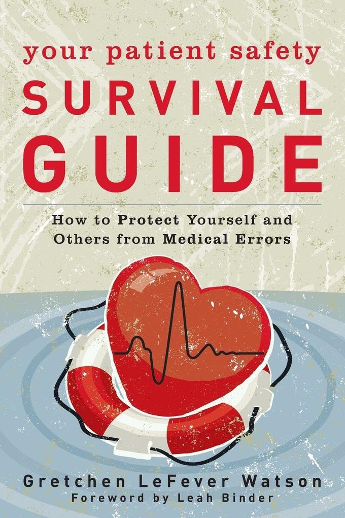 Your Patient Safety Survival Guide