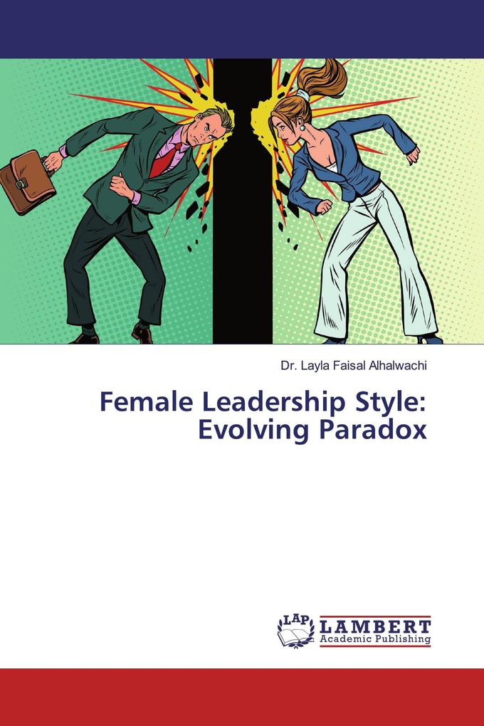 Female Leadership Style: Evolving Paradox