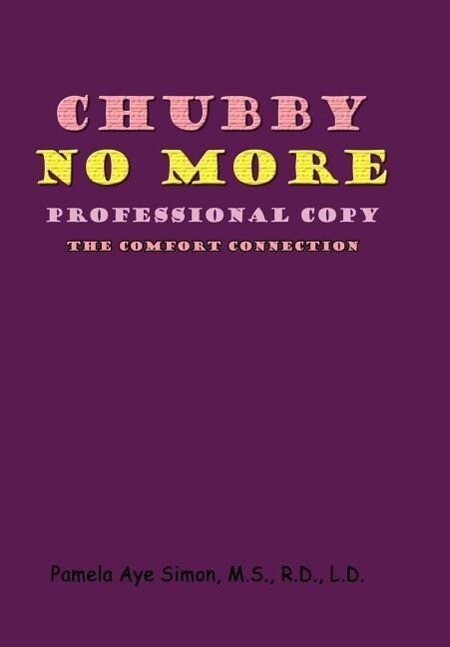 Chubby No More Professional Copy