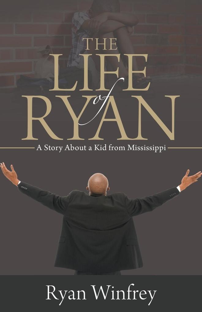 The Life of Ryan