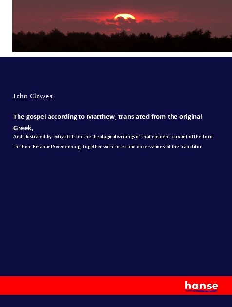 The gospel according to Matthew translated from the original Greek