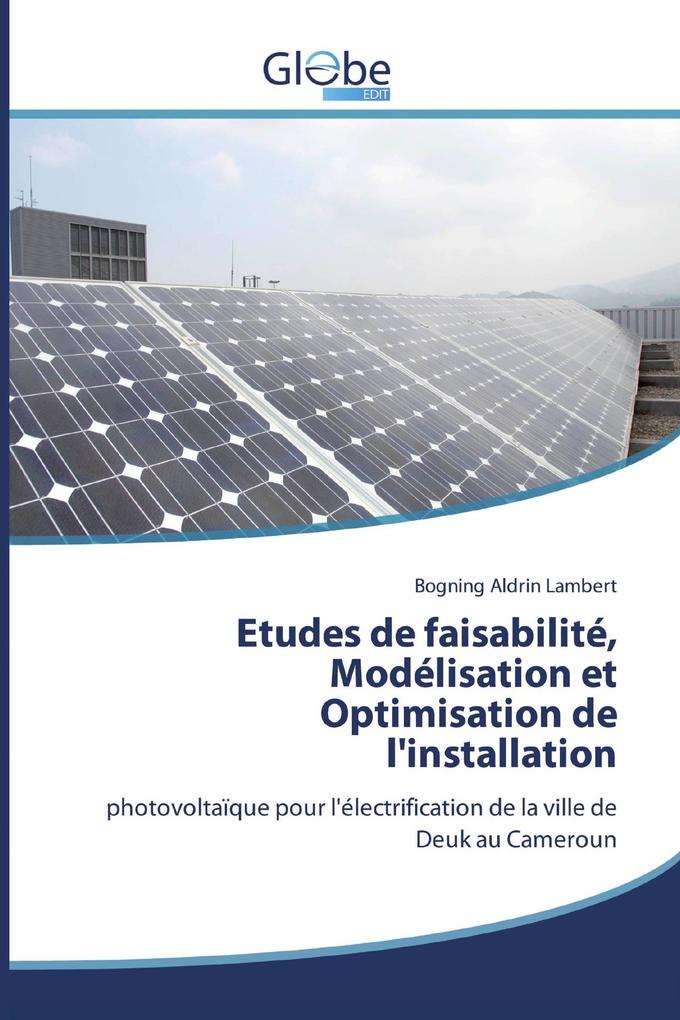 Etudes de faisabilité Modélisation et Optimisation de l'installation