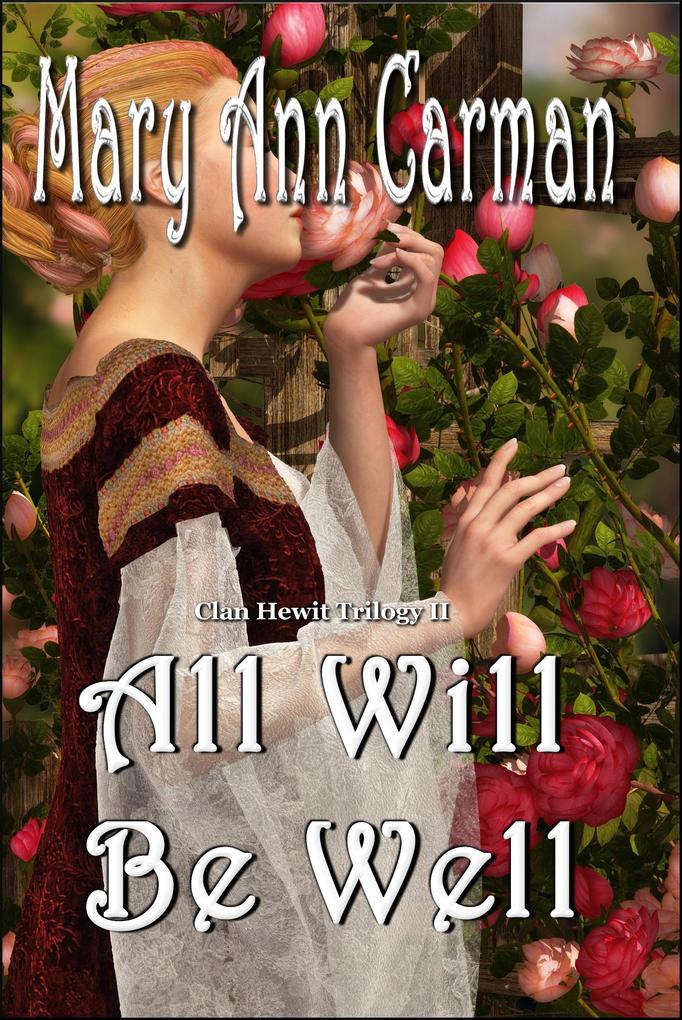 All Will Be Well (Clan Hewit Trilogy #2)