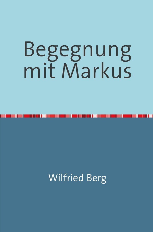 Image of Begegnung mit Markus