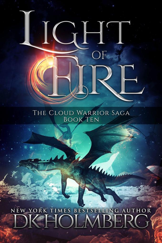 Light of Fire (The Cloud Warrior Saga #10)