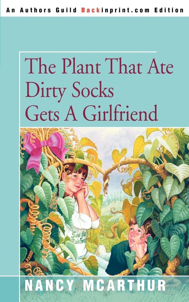 The Plant That Ate Dirty Socks Gets a Girlfriend