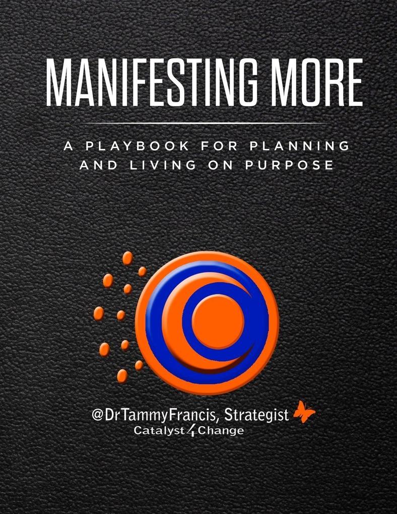 Manifesting More