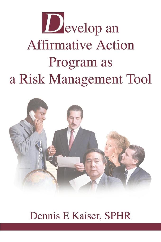 Develop an Affirmative Action Program as a Risk Management Tool