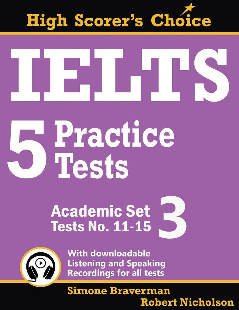 IELTS 5 Practice Tests Academic Set 3