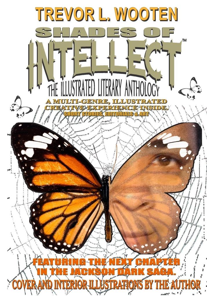 Shades Of Intellect: The Illustrated Literary Anthology