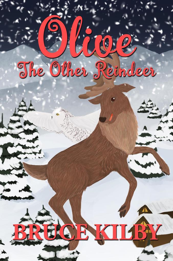 Olive the Other Reindeer