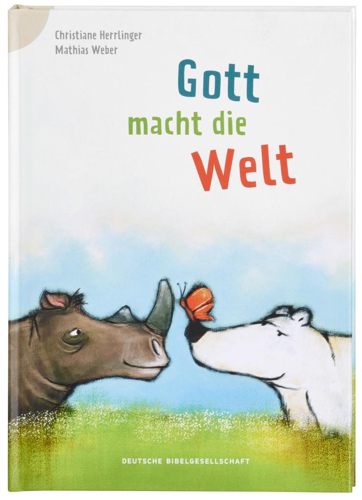 Image of Gott macht die Welt