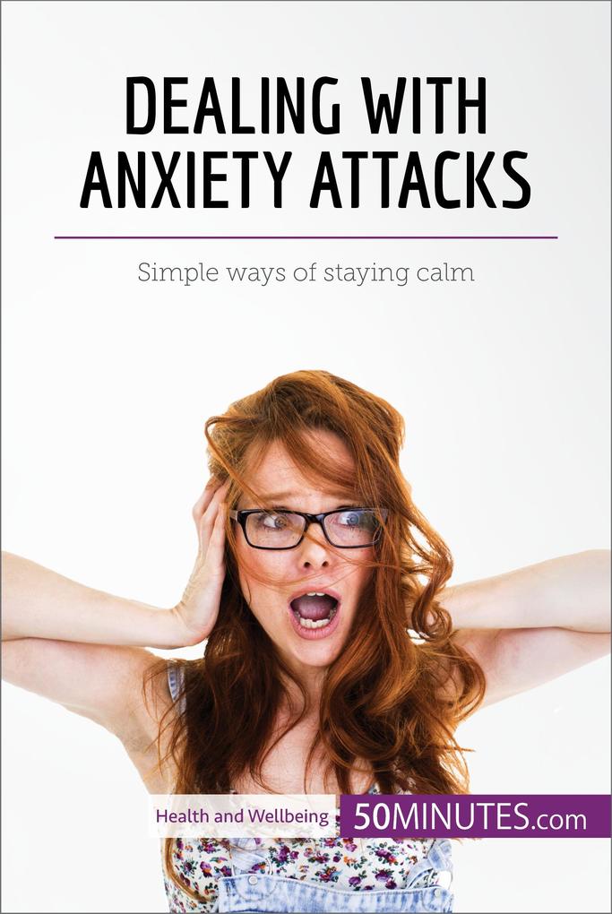 Dealing with Anxiety Attacks