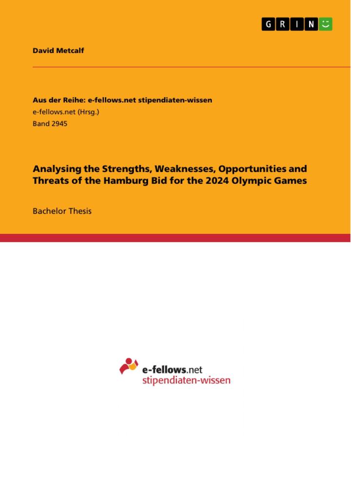 Analysing the Strengths Weaknesses Opportunities and Threats of the Hamburg Bid for the 2024 Olympic Games