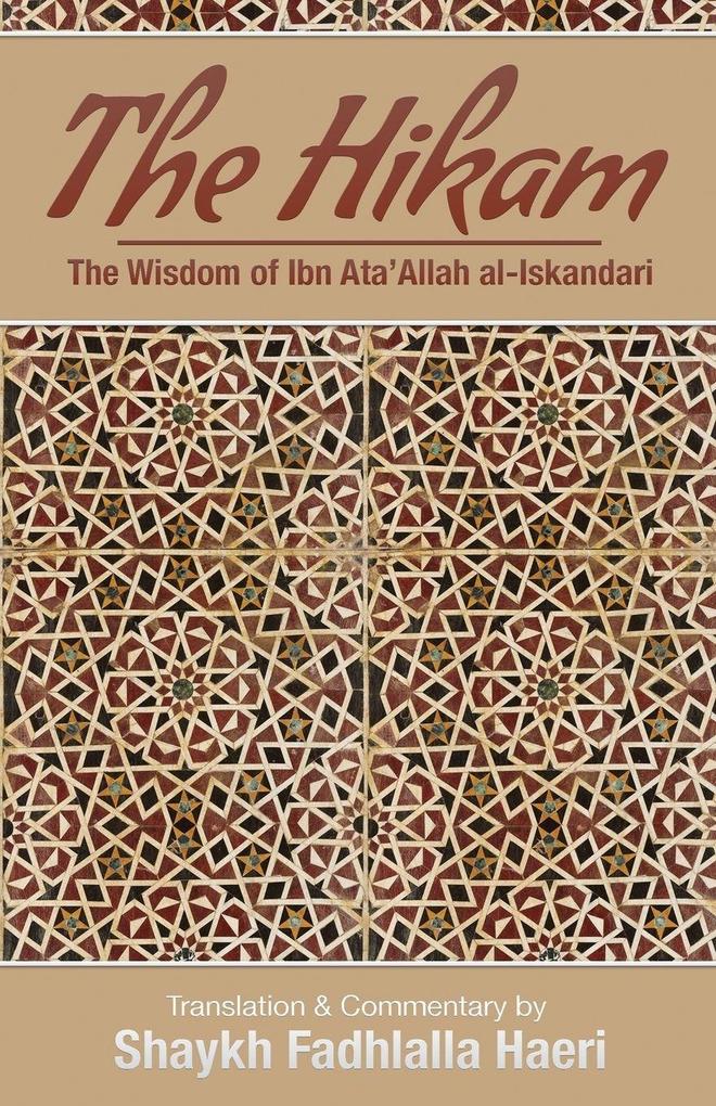 Zahra Publications The Hikam - The Wisdom Of Ibn `Ata' Allah