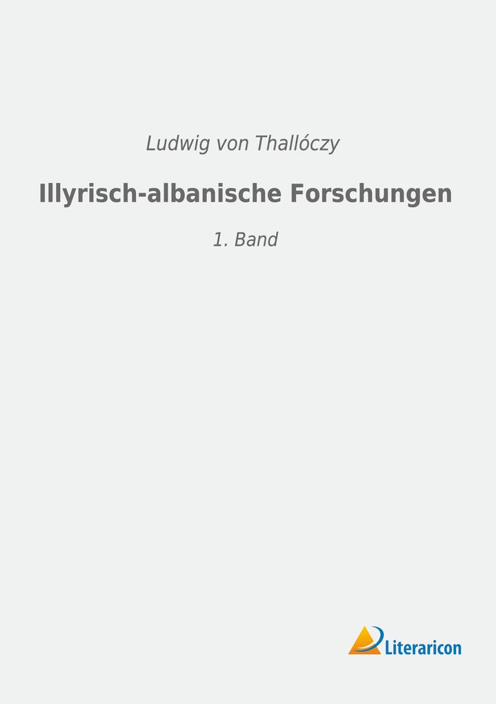 Illyrisch-albanische Forschungen