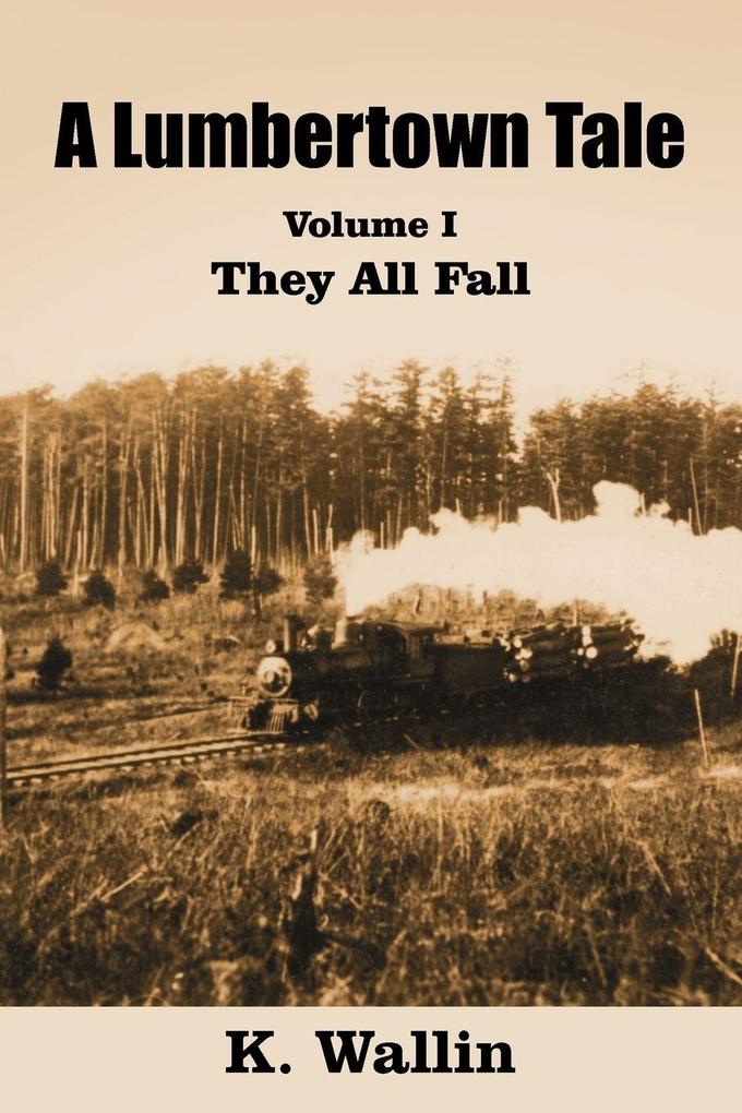 A Lumbertown Tale