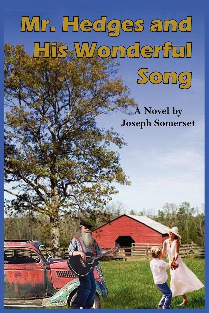 Mr. Hedges and His Wonderful Song